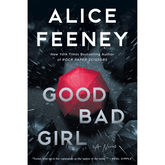 Good Bad Girl by Alice Feeney